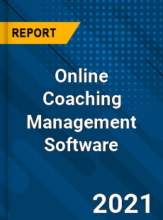 Online Coaching Management Software Market