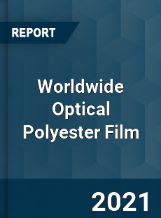 Optical Polyester Film Market
