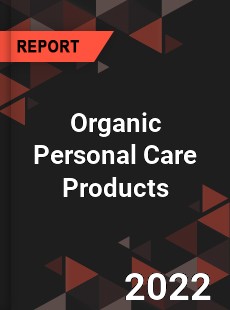 Worldwide Organic Personal Care Products Market