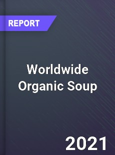 Organic Soup Market