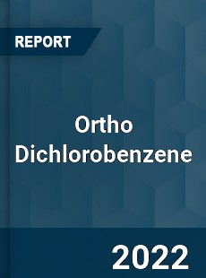 Worldwide Ortho Dichlorobenzene Market