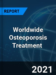 Osteoporosis Treatment Market