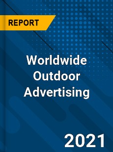 Outdoor Advertising Market