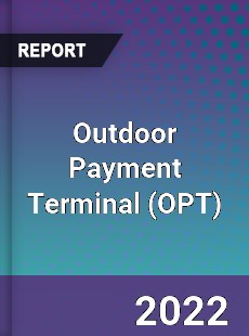 Outdoor Payment Terminal Market