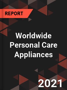 Personal Care Appliances Market