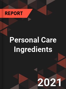 Personal Care Ingredients Market
