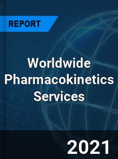 Pharmacokinetics Services Market