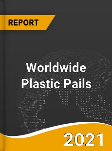 Worldwide Plastic Pails Market