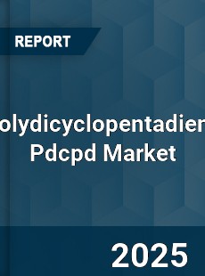 Polydicyclopentadiene Pdcpd Market
