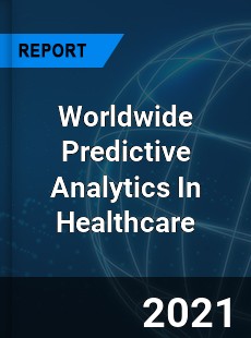 Predictive Analytics In Healthcare Market