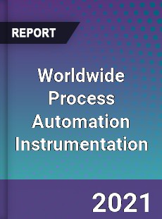 Process Automation Instrumentation Market