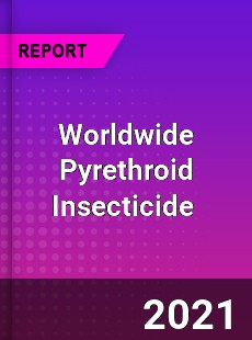 Worldwide Pyrethroid Insecticide Market
