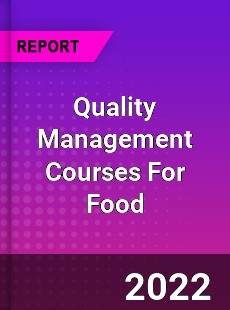 Worldwide Quality Management Courses For Food Market