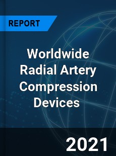 Worldwide Radial Artery Compression Devices Market