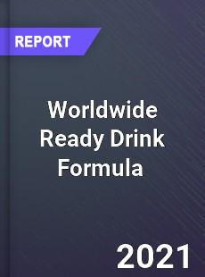 Worldwide Ready Drink Formula Market