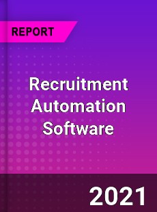 Worldwide Recruitment Automation Software Market