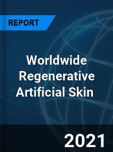 Regenerative Artificial Skin Market