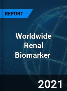 Renal Biomarker Market