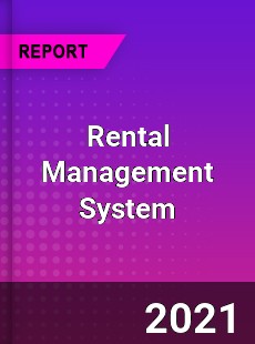 Worldwide Rental Management System Market
