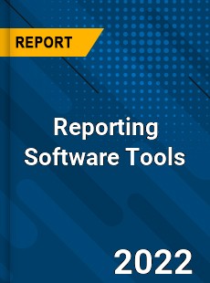 Worldwide Reporting Software Tools Market