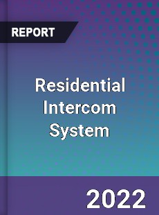 Worldwide Residential Intercom System Market