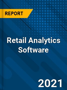 Worldwide Retail Analytics Software Market