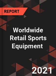 Retail Sports Equipment Market