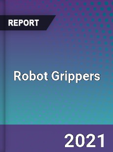 Worldwide Robot Grippers Market