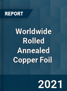 Rolled Annealed Copper Foil Market