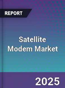 Satellite Modem Market