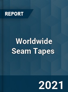 Seam Tapes Market In depth Research covering sales outlook demand