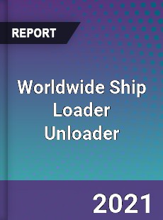 Ship Loader Unloader Market
