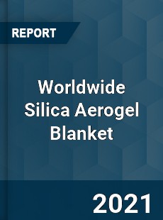 Silica Aerogel Blanket Market