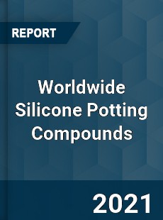 Silicone Potting Compounds Market