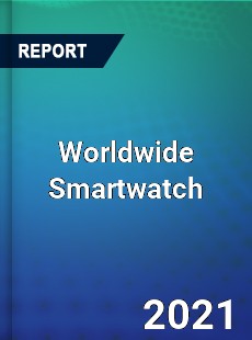 Smartwatch Market In depth Research covering sales outlook demand