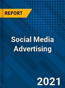 Social Media Advertising Market