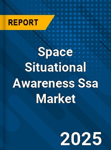 Space Situational Awareness Ssa Market