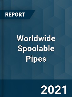 Spoolable Pipes Market