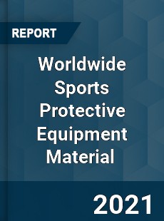 Sports Protective Equipment Material Market