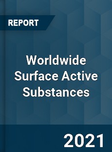 Surface Active Substances Market