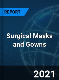 Worldwide Surgical Masks and Gowns Market