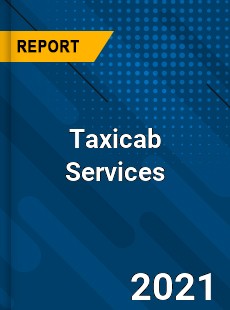 Taxicab Services Market