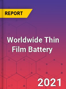 Worldwide Thin Film Battery Market