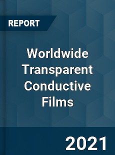 Transparent Conductive Films Market