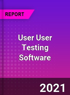 Worldwide User User Testing Software Market