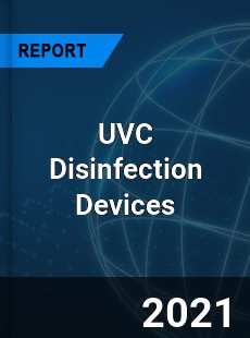 Worldwide UVC Disinfection Devices Market