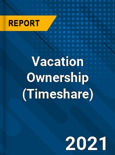 Vacation Ownership Market