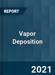 Vapor Deposition Market