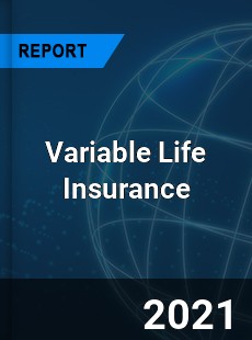 Variable Life Insurance Market
