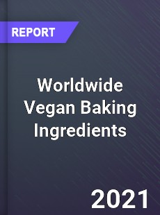 Vegan Baking Ingredients Market